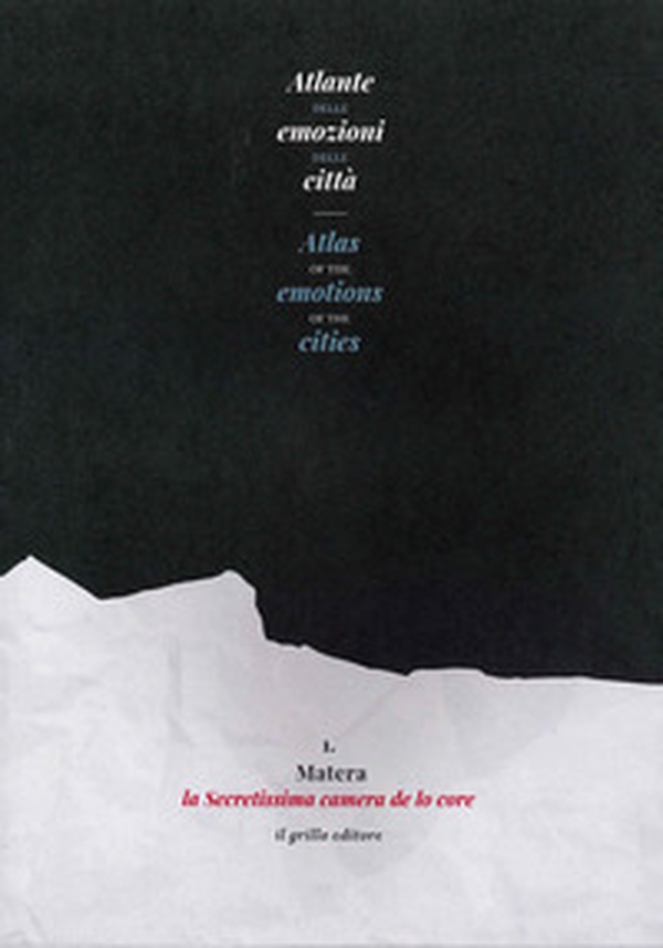 Atlante delle emozioni delle città-Atlas of the emotions of the cities - Vol. 1 - Librerie.coop Atlante delle emozioni delle città-Atlas of the emotions of the cities - Vol. 1 - Librerie.coop