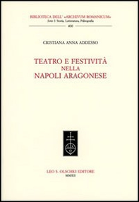 Teatro e festività nella Napoli aragonese - Librerie.coop