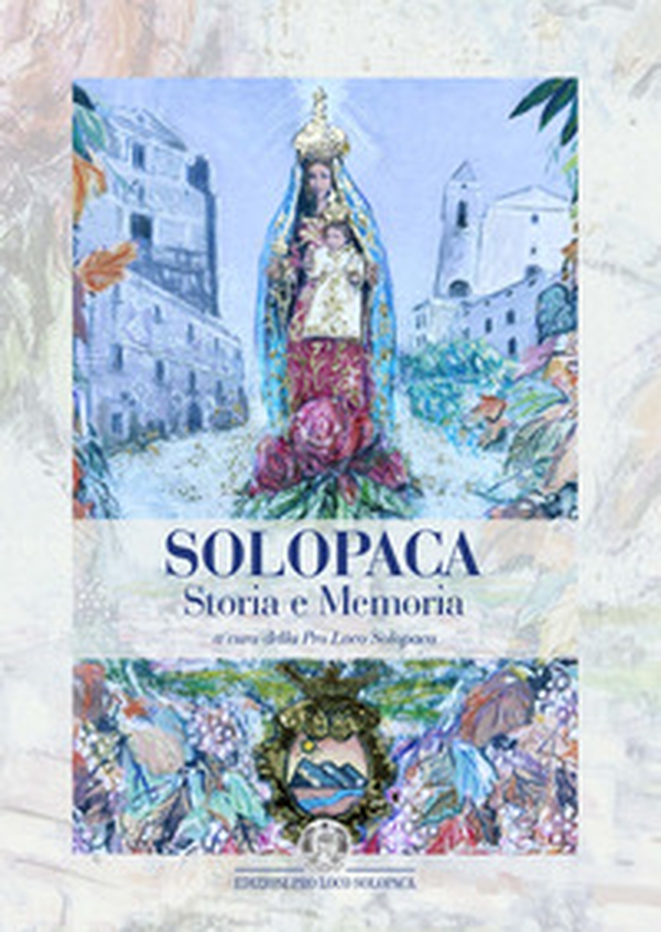 Solopaca storia e memoria - Librerie.coop