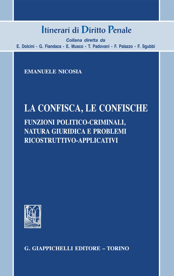 La confisca, le confische. - Librerie.coop La confisca, le confische. - Librerie.coop