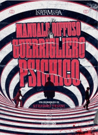 Manuale diffuso del guerrigliero psichico - Librerie.coop