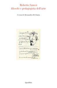 Roberto Sanesi filosofo e pedagogista dell'arte - Librerie.coop