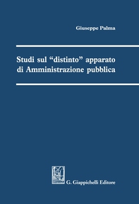 Studi sul "distinto" apparato di Amministrazione pubblica - e-Book - Librerie.coop
