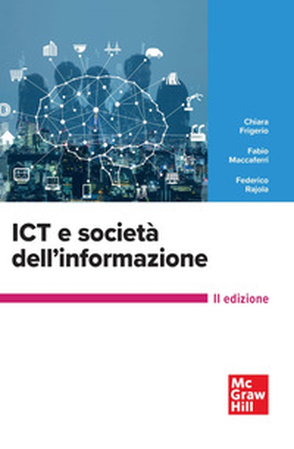 ICT e società dell'informazione - Librerie.coop ICT e società dell'informazione - Librerie.coop