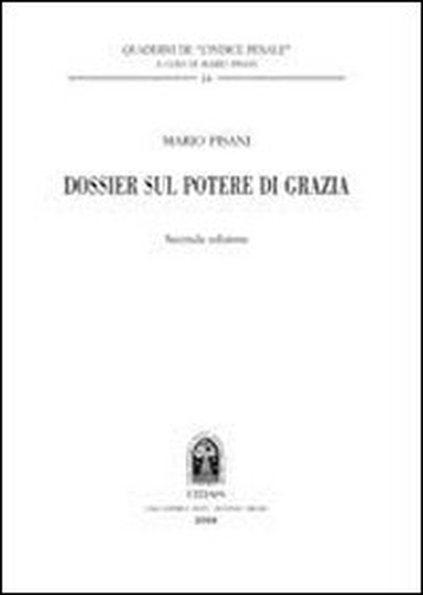Dossier sul potere di grazia - Librerie.coop