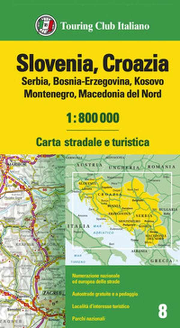 Slovenia, Croazia, Serbia, Bosnia 1:800 000 - Librerie.coop