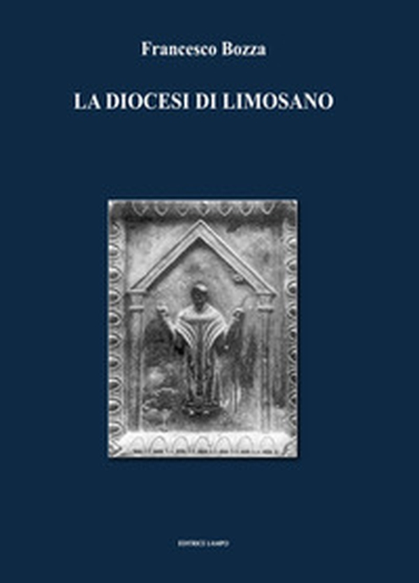 La Diocesi di Limosano. Ricostruzione storica - Librerie.coop La Diocesi di Limosano. Ricostruzione storica - Librerie.coop