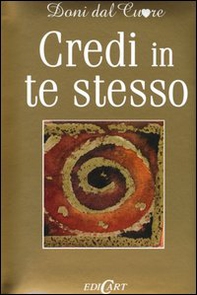 Credi in te stesso - Librerie.coop Credi in te stesso - Librerie.coop