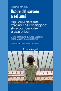 Uscire dal carcere a sei anni - Librerie.coop Uscire dal carcere a sei anni - Librerie.coop
