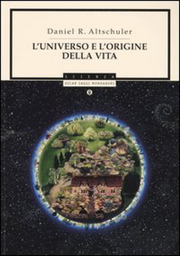 L'universo e l'origine della vita - Librerie.coop L'universo e l'origine della vita - Librerie.coop