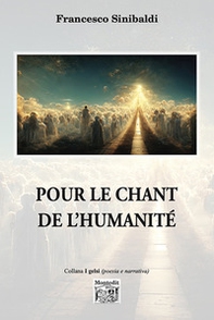 Pour le chant de l'humanité - Librerie.coop