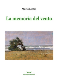 La memoria del vento - Librerie.coop