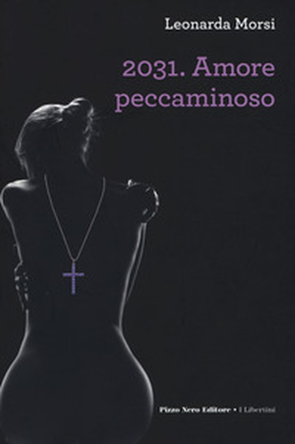 2031. Amore peccaminoso - Librerie.coop 2031. Amore peccaminoso - Librerie.coop