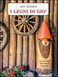 I legni di Gio' - Librerie.coop