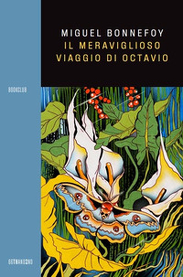 Il meraviglioso viaggio di Octavio - Librerie.coop Il meraviglioso viaggio di Octavio - Librerie.coop