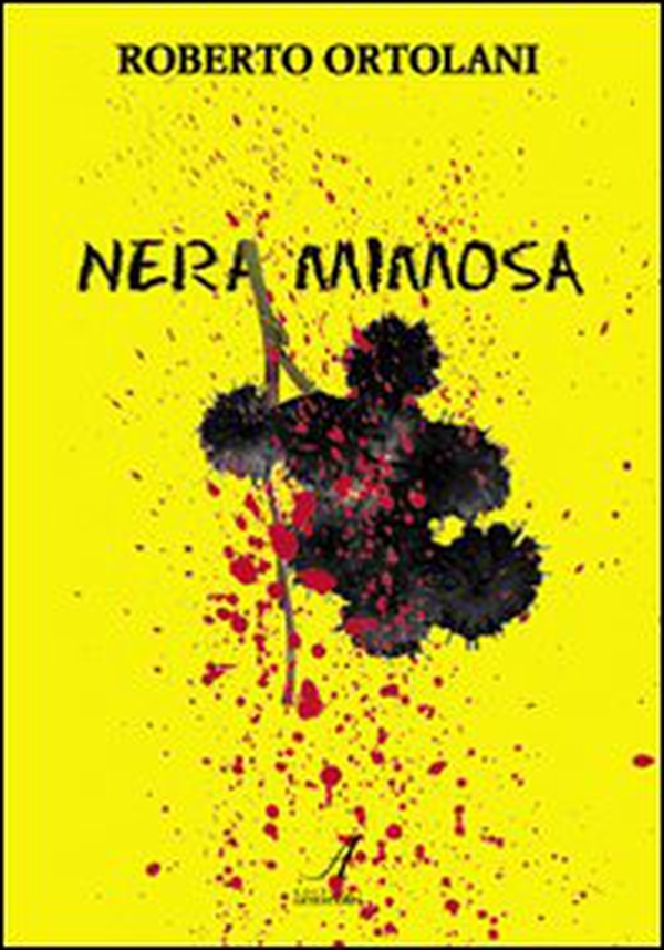 Nera mimosa - Librerie.coop Nera mimosa - Librerie.coop