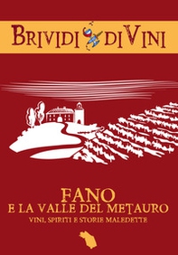 Fano e la valle del Metauro. Vini, spiriti e storie maledette - Librerie.coop