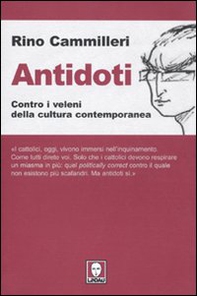 Antidoti. Contro i veleni della cultura contemporanea - Librerie.coop