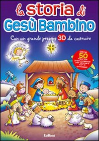 La storia di Gesù bambino - Librerie.coop