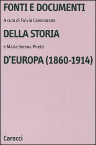 Fonti e documenti della storia d'Europa (1860-1914) - Librerie.coop
