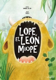 Lope, el león miope - Librerie.coop