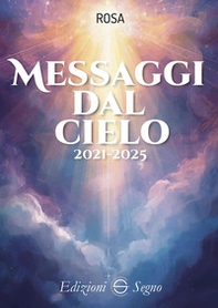 Messaggi dal Cielo 2021-2025 - Librerie.coop
