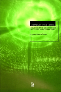 LO SPAZIO, LA LUCE E L'OMBRA - Librerie.coop