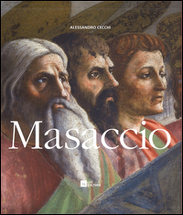 Masaccio - Librerie.coop Masaccio - Librerie.coop