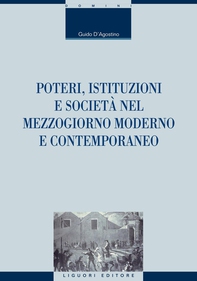 Poteri, istituzioni e società nel Mezzogiorno moderno e contemporaneo - Librerie.coop Poteri, istituzioni e società nel Mezzogiorno moderno e contemporaneo - Librerie.coop