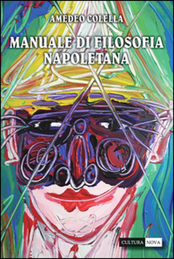 Manuale di filosofia napoletana. 100 racconti partenopei - Librerie.coop Manuale di filosofia napoletana. 100 racconti partenopei - Librerie.coop