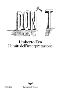 I limiti dell'interpretazione - Librerie.coop I limiti dell'interpretazione - Librerie.coop