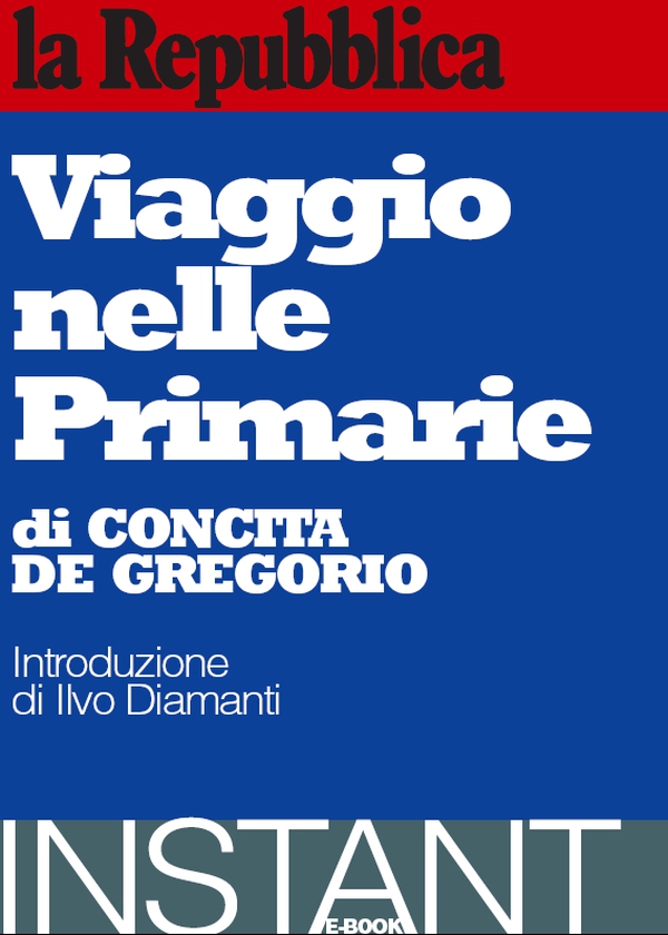 Viaggio nelle Primarie - Librerie.coop Viaggio nelle Primarie - Librerie.coop