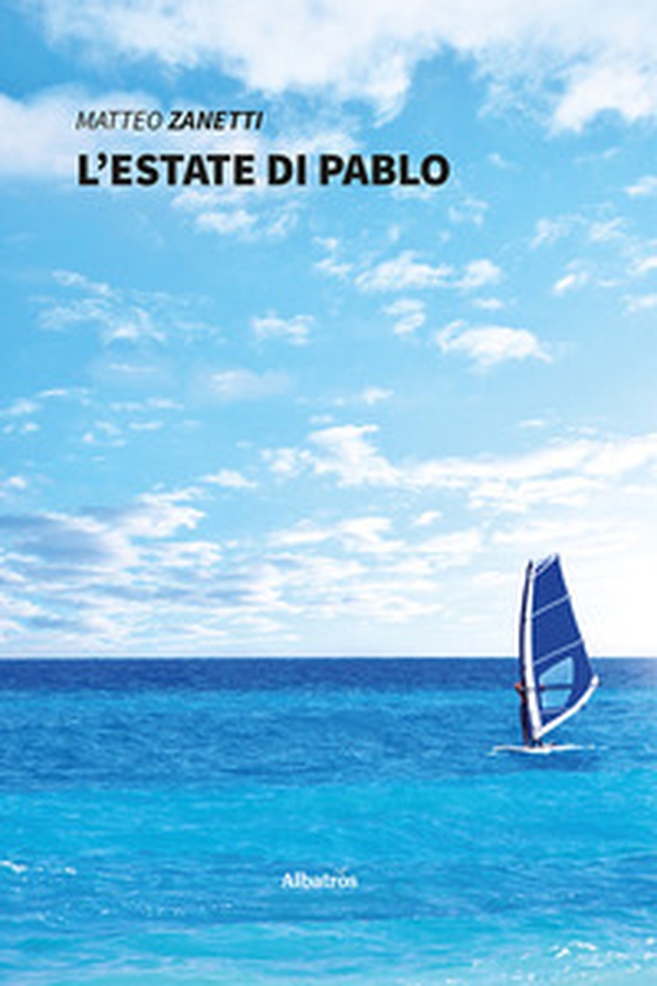 L'estate di Pablo - Librerie.coop L'estate di Pablo - Librerie.coop