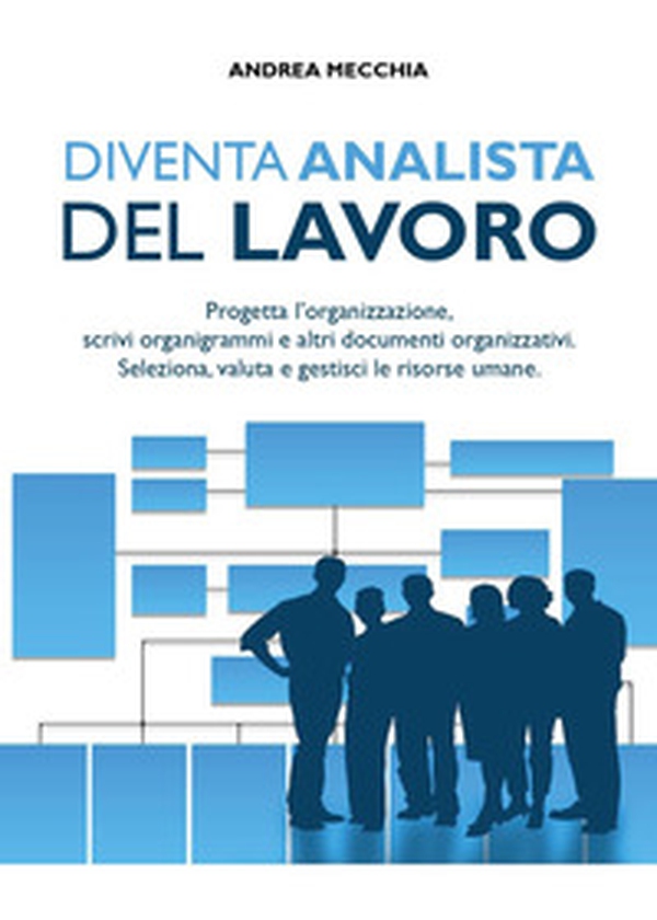 Diventa analista del lavoro - Librerie.coop Diventa analista del lavoro - Librerie.coop