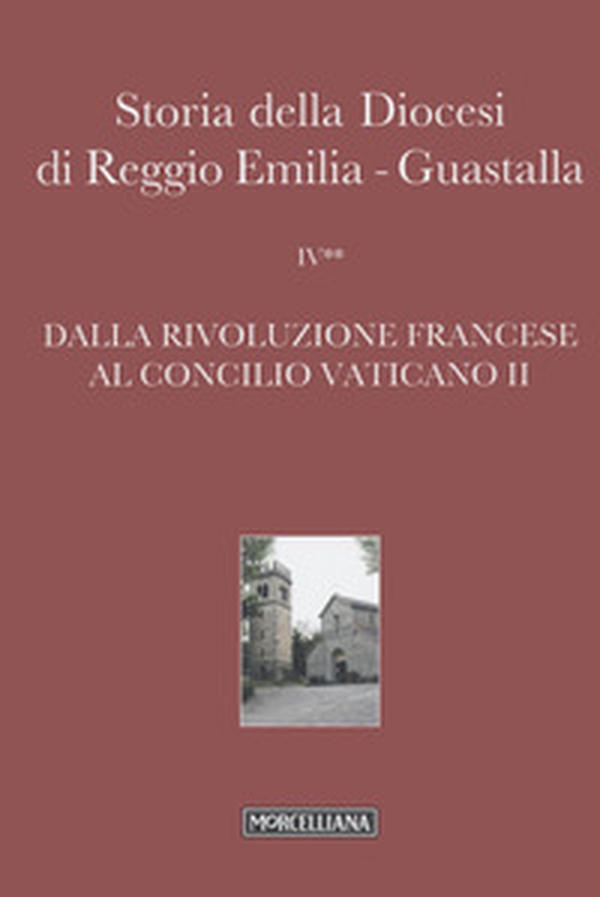 Storia della diocesi di Reggio Emilia-Guastalla - Librerie.coop Storia della diocesi di Reggio Emilia-Guastalla - Librerie.coop