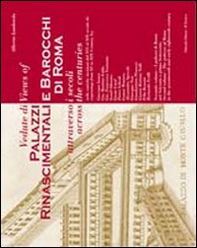 Vedute di palazzi rinascimentali e barocchi di Roma attraverso i secoli. Ediz. italiana e inglese - Librerie.coop