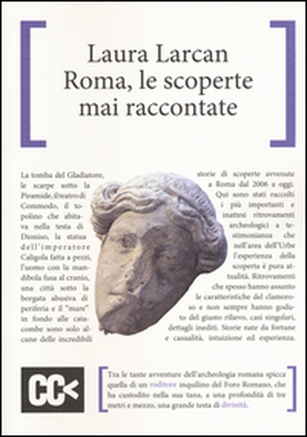 Roma, le scoperte mai raccontate - Librerie.coop Roma, le scoperte mai raccontate - Librerie.coop