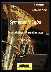 Symphonic tuba - Vol. 2 - Librerie.coop Symphonic tuba - Vol. 2 - Librerie.coop