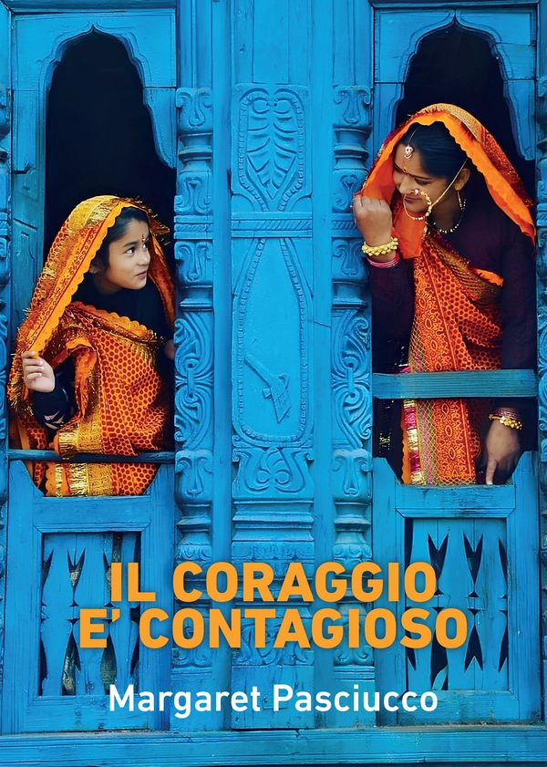 Il coraggio è contagioso - Librerie.coop Il coraggio è contagioso - Librerie.coop