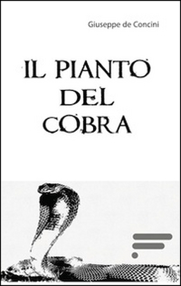 Il pianto del cobra - Librerie.coop Il pianto del cobra - Librerie.coop