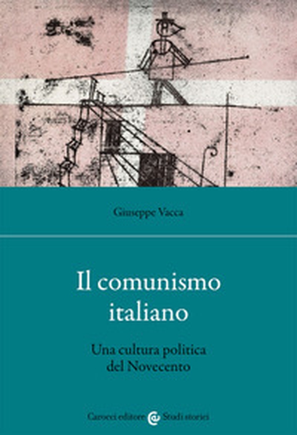 Il comunismo italiano. Una cultura politica del Novecento - Librerie.coop Il comunismo italiano. Una cultura politica del Novecento - Librerie.coop