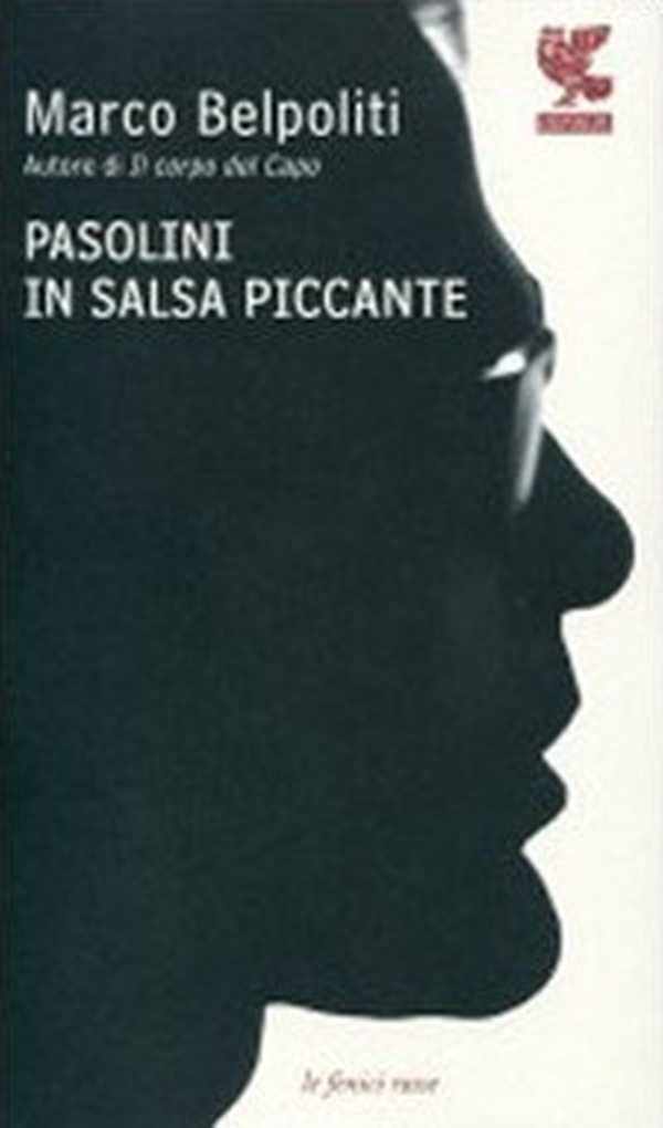 Pasolini in salsa piccante - Librerie.coop Pasolini in salsa piccante - Librerie.coop