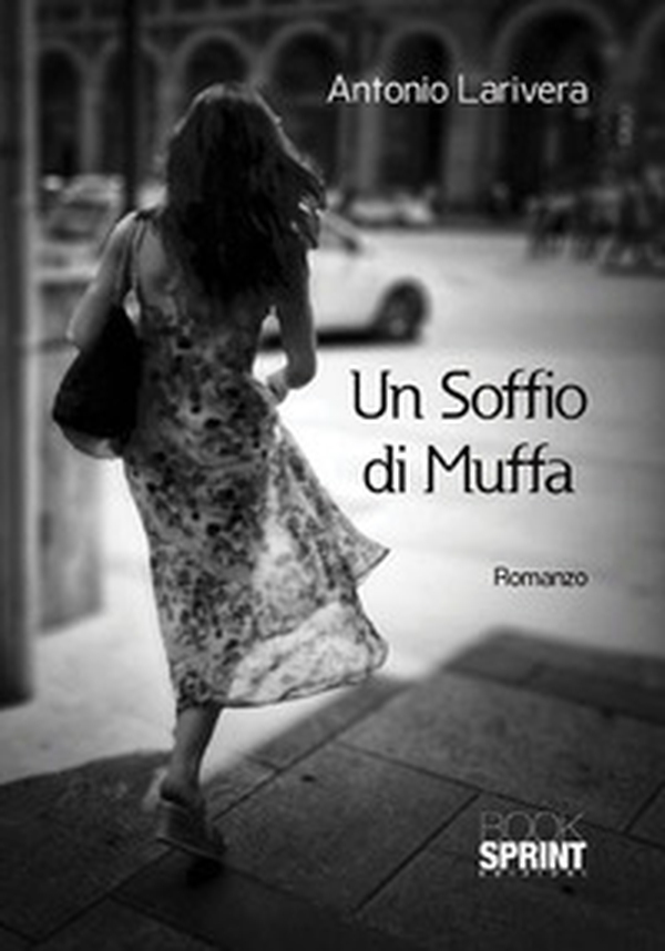 Un soffio di muffa - Librerie.coop Un soffio di muffa - Librerie.coop