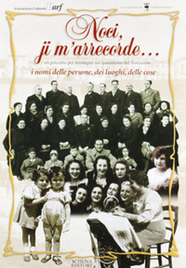 Noci, ji m'arrecorde - Librerie.coop Noci, ji m'arrecorde - Librerie.coop