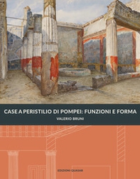 Case a peristilio a Pompei: funzioni e forma - Librerie.coop