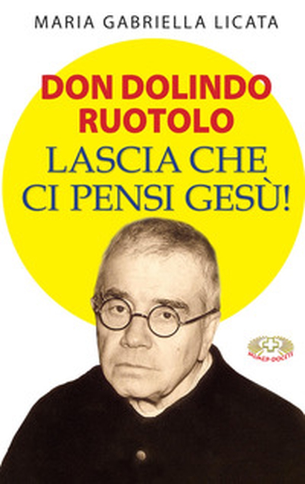 Don Dolindo Ruotolo - Librerie.coop