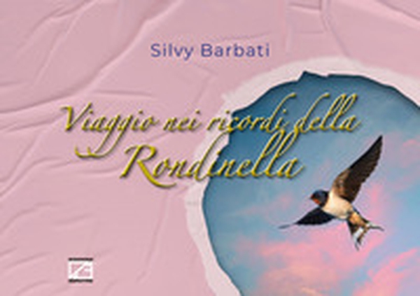 Viaggio nei ricordi della rondinella - Librerie.coop