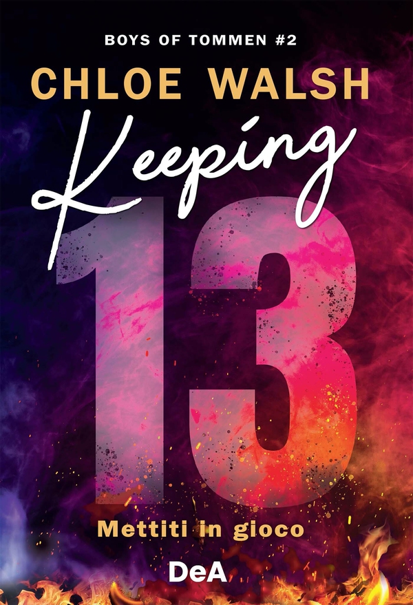 Boys of Tommen. Keeping 13. Mettiti in gioco - Librerie.coop Boys of Tommen. Keeping 13. Mettiti in gioco - Librerie.coop