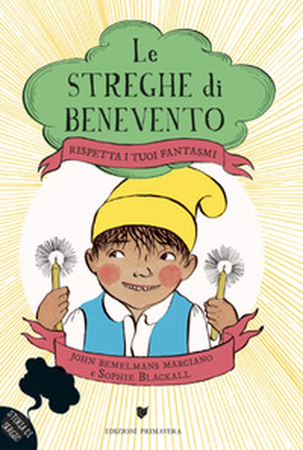 Rispetta i tuoi fantasmi. Le streghe di Benevento - Librerie.coop Rispetta i tuoi fantasmi. Le streghe di Benevento - Librerie.coop