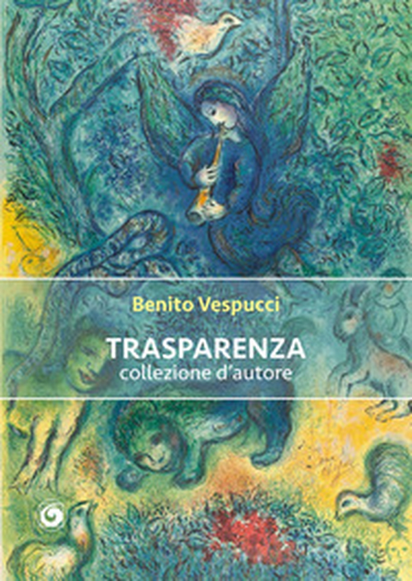 Trasparenza. Collezione d'autore - Librerie.coop Trasparenza. Collezione d'autore - Librerie.coop